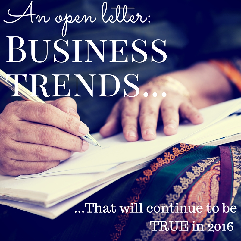 BUSINESS TRENDS that will continue to be True in 2016