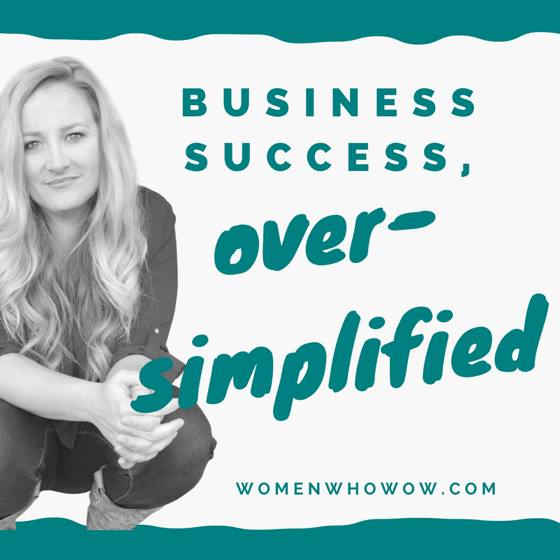 Business Success Over-Simplified