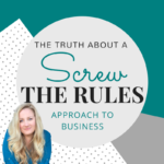 Wild Success: Screw the Rules in Business?